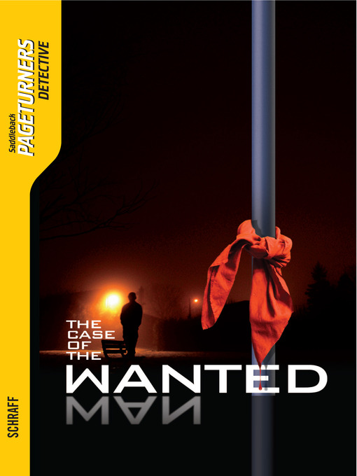Title details for The Case of the Wanted Man by Anne Schraff - Available